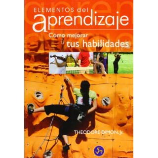 Elementos del aprendizaje. Cómo mejorar tus habilidades